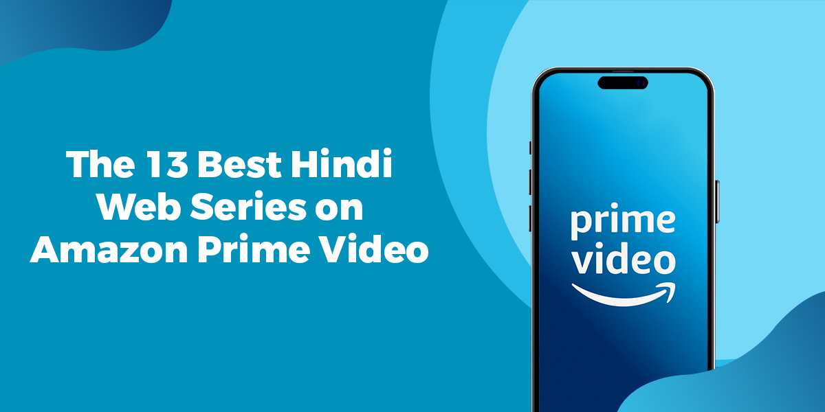 Prime video best online web series