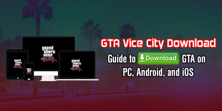 GTA Vice City Download For PC: How To Download GTA Vice City Game