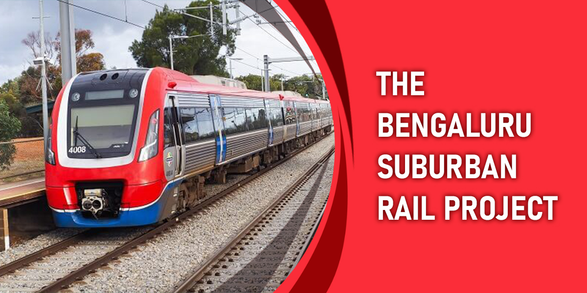 The Bengaluru Suburban Rail Project