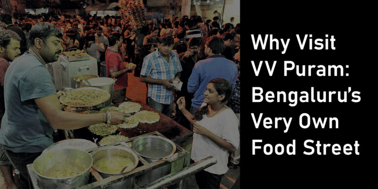 Why Visit Vv Puram Bengalurus Very Own Food Street Karobargain Com