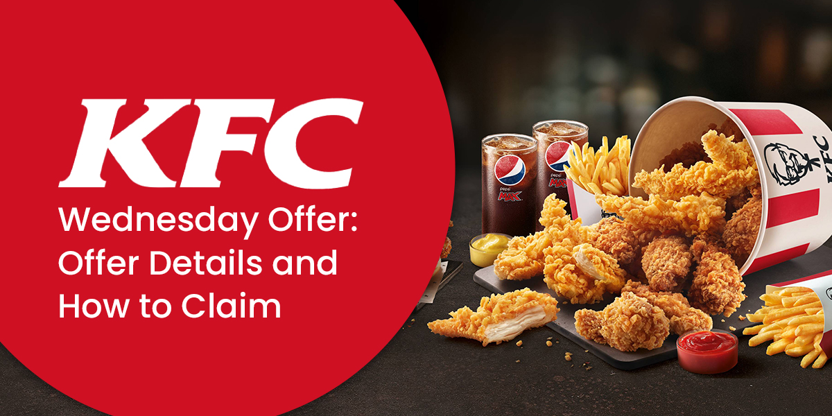 KFC Wednesday Offer » Claim 55 OFF on Your Favourite Buckets