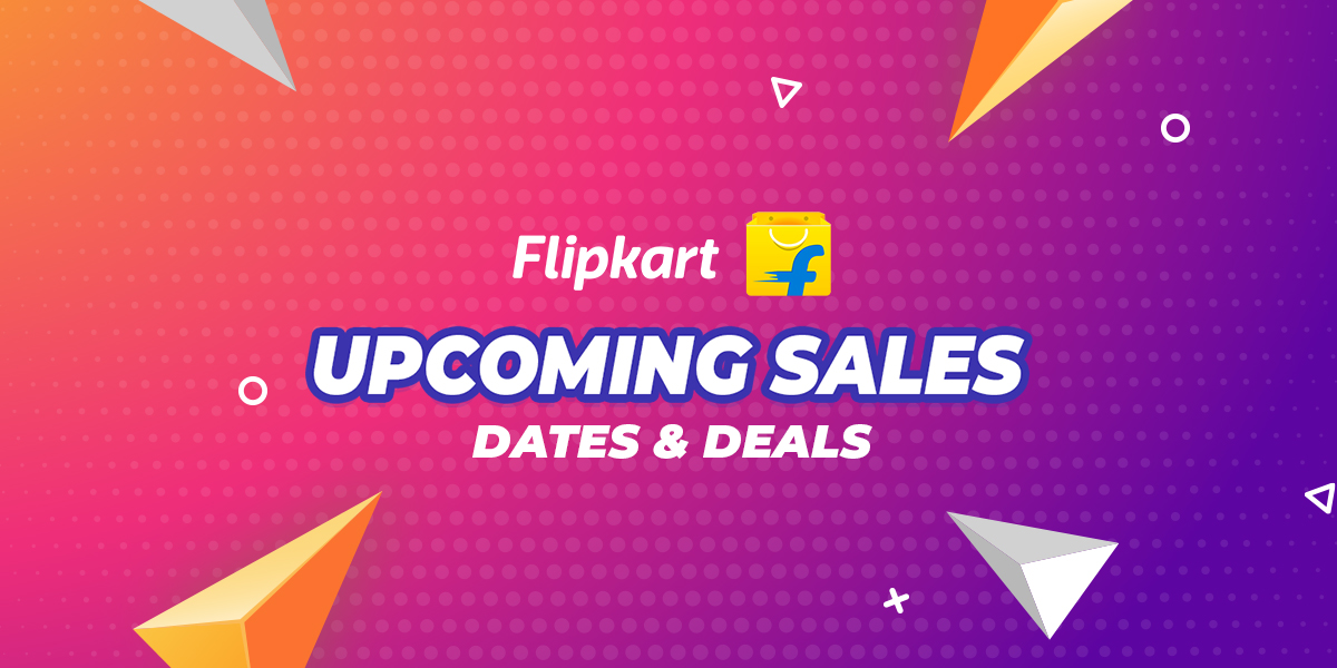 Flipkart Sales, Dates & Deals [August 2023]